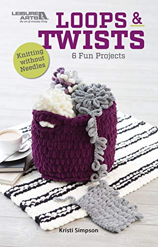 Leisure Arts Loops & Twists Dzianina Bk